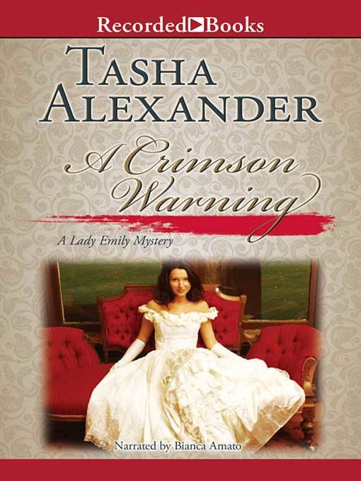 Title details for A Crimson Warning by Tasha Alexander - Available